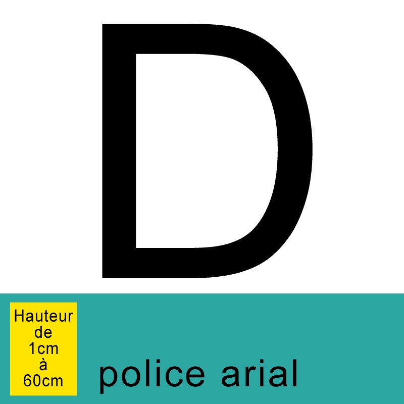 Lettre adhésive D, autocollante hauteur à définir de 1 à 60 cm