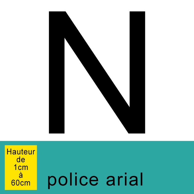 Lettre adhésive N, autocollante, hauteur à définir de 1 à 60 cm
